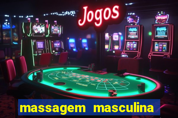 massagem masculina porto alegre